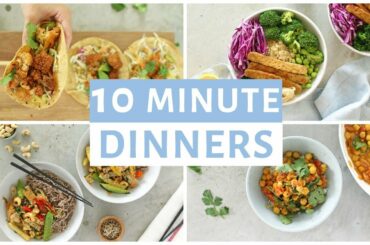 EASY 10 Minute Dinner Recipes | Healthy Dinner Ideas