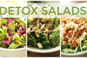 3 DETOX SALAD RECIPES | Easy & Healthy Recipes
