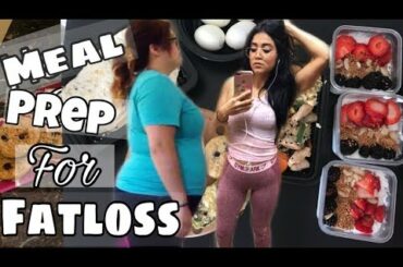 Easy Meal Prep for Fat Loss! (How I Lost 100 Pounds)