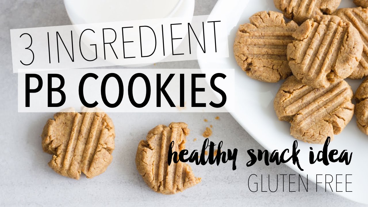3 Ingredient Peanut Butter Cookies | Healthy Snack Ideas 3 Ingredient Peanut Butter Cookies | Healthy Snack Ideas