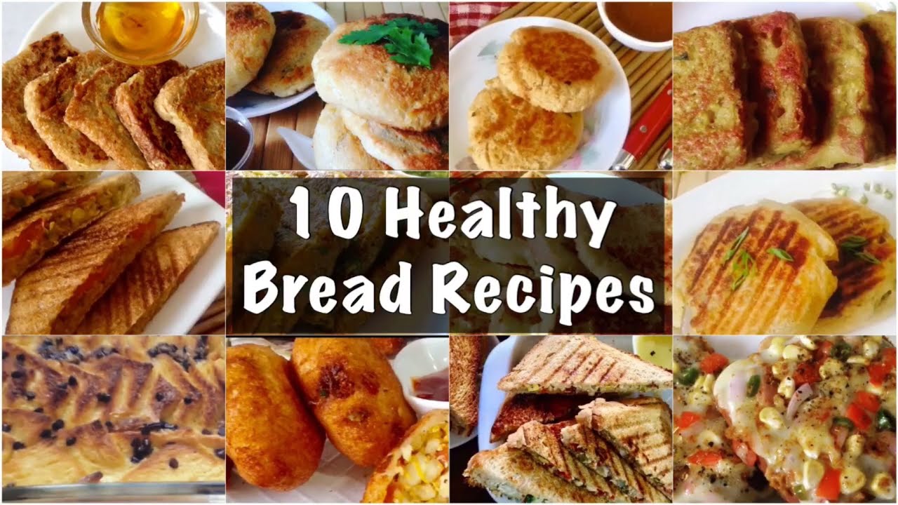 10 Healthy Bread Recipes How To Make Bread Sandwich Toast Cutlets Pudding Pizza In Hindi Ucook Healthy Ideas
