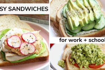 3 EASY SANDWICH RECIPES | work + school lunch ideas