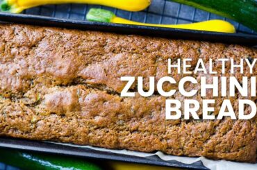 How to Make Healthy Zucchini Bread | Low Sugar and Low Fat