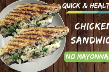 Quick And Healthy Chicken Sandwich- NO MAYONNAISE | Healthy Chicken Sandwich Recipe For Weight Loss