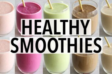 7 Easy Healthy Breakfast Smoothies | Recipes & Ideas!