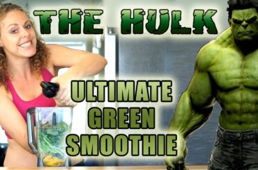 THE HULK: Healthy Green Smoothie Recipe for Weight Loss, Glowing Skin, Energy & Health!