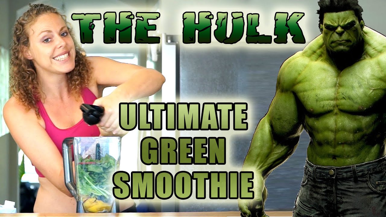 THE HULK: Healthy Green Smoothie Recipe for Weight Loss, Glowing Skin, Energy & Health! THE HULK: Healthy Green Smoothie Recipe for Weight Loss, Glowing Skin, Energy & Health!