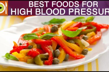 Best Foods for High Blood Pressure | Healthy Recipes