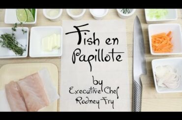 Healthy Recipe: Fish En Papillote