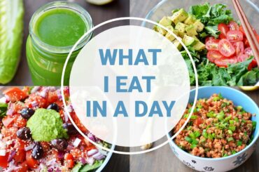 What I Eat In A Day | HEALTHY VEGAN RECIPES