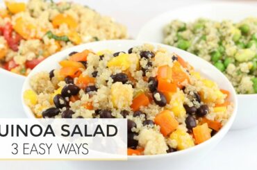 3 Easy Healthy Quinoa Salad Recipes | Just 5 Ingredients