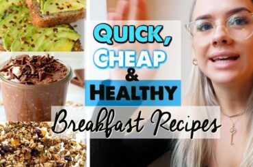 Quick, Cheap & Healthy Breakfast Recipes | Vegan
