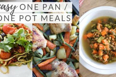 EASY ONE POT/ONE PAN MEALS | quick, healthy recipes (paleo + plant-based)