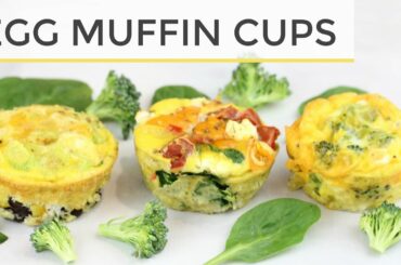 3 Healthy Egg Muffin Cup - Meal Prep Recipes | Easy Healthy Breakfast Ideas