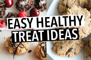 EASY HEALTHY TREAT & DESSERT IDEAS - naughty healthy recipes!