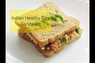 Indian Style Healthy Egg Sandwich Recipe - Egg Bhurji Sandwich - Indian Healthy Breakfast Recipes