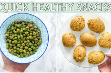 Quick Healthy Snacks | simple, easy healthy recipes