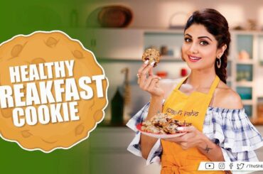 Healthy Breakfast Cookie | Shilpa Shetty Kundra | Healthy Recipes | The Art Of Loving Food