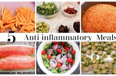 ANTI - INFLAMMATORY MEAL IDEAS | EASY AND HEALTHY DINNER RECIPES