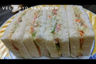 Veg Mayo Sandwich Recipe - Mayonnaise Sandwich Recipe - Easy Quick & Healthy Recipe