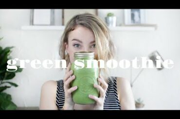 GREEN SMOOTHIE Recipe | Clear Skin & Weight Loss