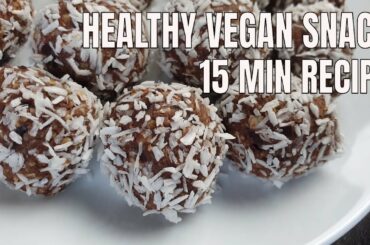 Chocolate balls | 15 MIN EASY AND HEALTHY VEGAN SNACK RECIPE