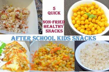 Quick Non Fried Snacks for Kids ||Quick and Healthy Snacks recipes||No Fry Snacks
