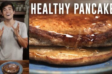 The Healthiest Pancake Recipe (And More Healthy Breakfasts)