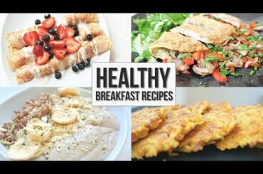Healthy Breakfast Recipe Ideas | Part 1 (Gluten Free / Dairy Free)