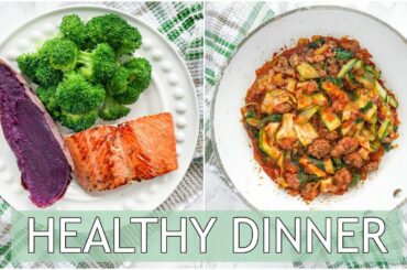 Easy Healthy Dinners | Healthy Dinner Recipes