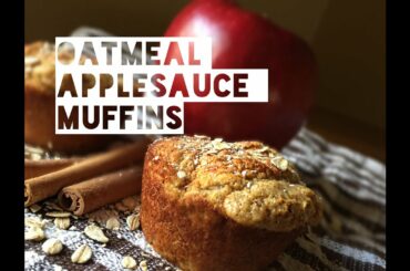 Healthy Muffin Recipe | How To Make Low Calorie, Low Fat and Low Carb Oatmeal Applesauce Muffins