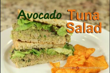 Tuna Salad Sandwich | Avocado Instead Of Mayo - Healthy
