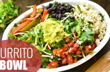 DIY Chipotle Burrito Bowl | HEALTHY LUNCH IDEAS