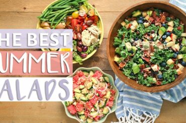 3 MUST TRY Summer Salad Recipes!