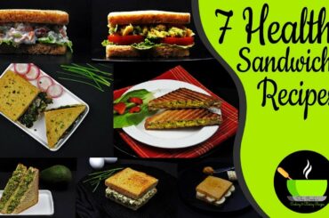 7 Healthy Sandwich Recipes For Weight Loss | Healthy Breakfast Ideas | Weight Loss Recipes