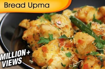 Bread Upma - Easy To Make Homemade Breakfast & Snacks Recipe By Ruchi Bharani
