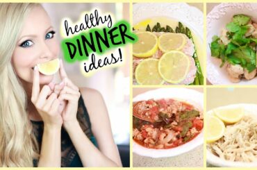 Healthy Dinner Ideas!