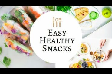 Easy Healthy Snacks for Everyone (7 Recipes)