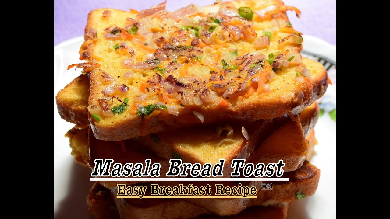 Masala Bread Toast Easy and Healthy Breakfast Recipe Masala Bread Toast Easy and Healthy Breakfast Recipe