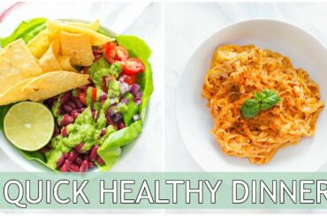 Quick Dinner Ideas | easy, healthy dinner recipes