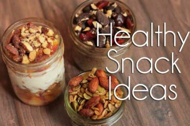 3 Healthy Snack Recipes | Back to School Ideas