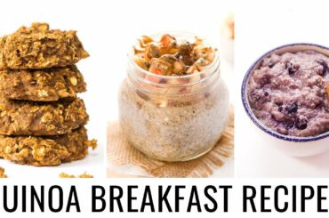 EASY & VEGAN QUINOA BREAKFAST RECIPES | perfect recipes for on-the-go