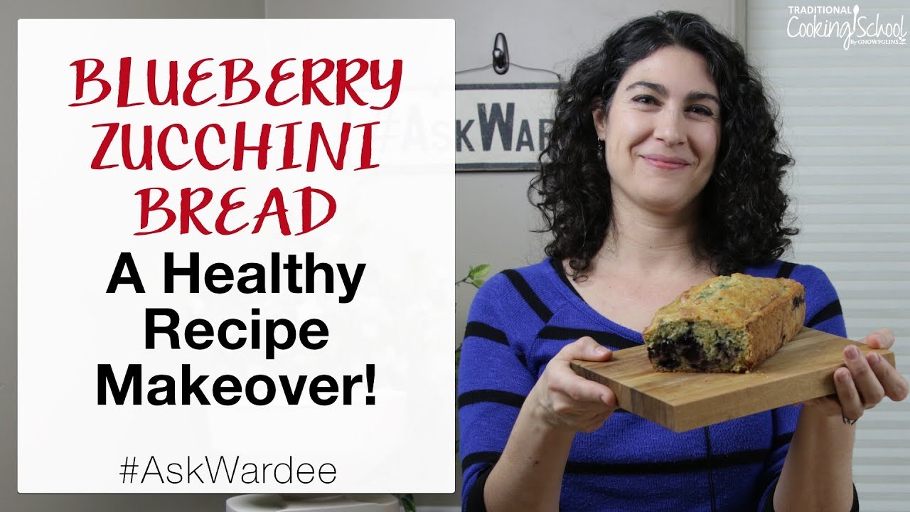 Blueberry Zucchini Bread, A Healthy Recipe Makeover #AskWardee 123 Blueberry Zucchini Bread, A Healthy Recipe Makeover #AskWardee 123