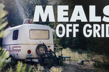 5 Days of OFF-GRID Healthy Meals // Tenkara Fly Fishing // 13ft Scamp Trailer