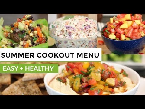 SUMMER COOK OUT MENU | 7 Easy + Healthy Recipes SUMMER COOK OUT MENU | 7 Easy + Healthy Recipes