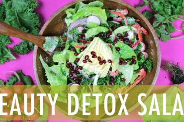BEAUTY DETOX SALAD | Healthy Salad Recipes