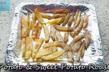 ‘POTATO AND SWEET POTATO ROAST’ | Easy, quick, healthy and tasty snacks recipe | MUST WATCH!