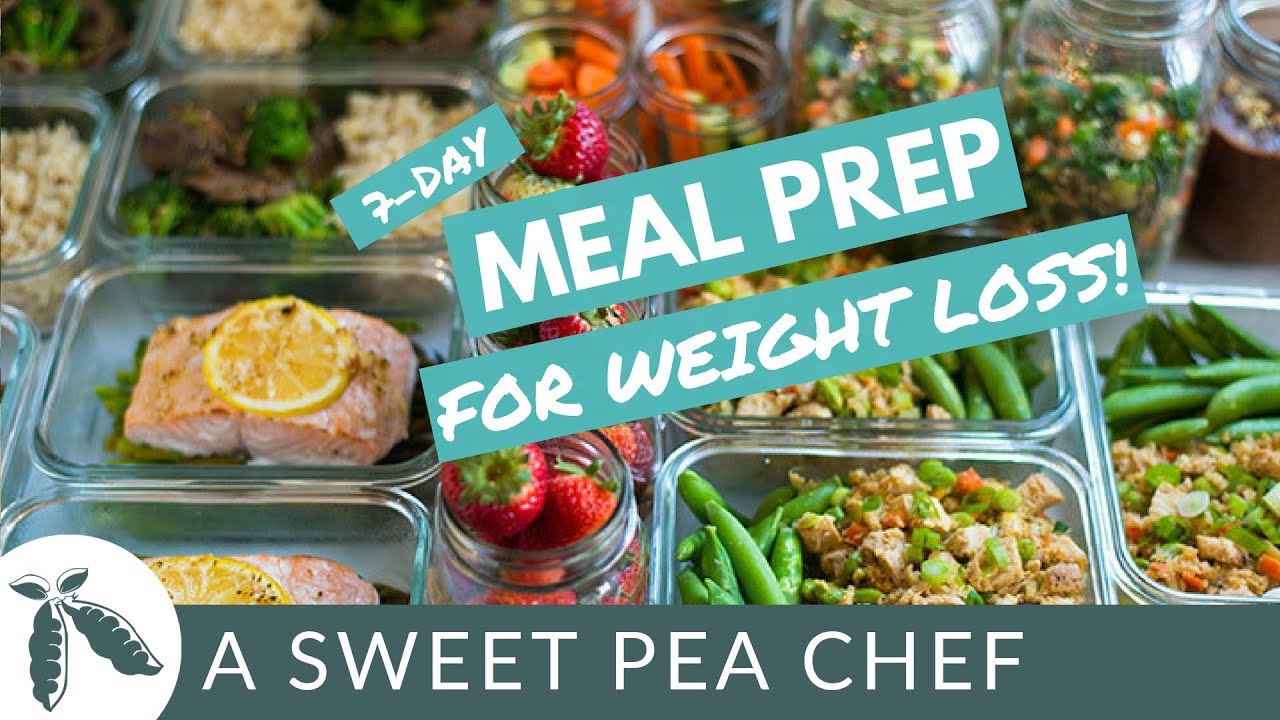 7-Day Meal Prep For Weight Loss | How To Meal Prep | A Sweet Pea Chef 7-Day Meal Prep For Weight Loss | How To Meal Prep | A Sweet Pea Chef