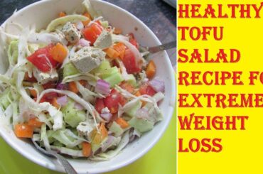 Tofu Salad Recipe | Salad for Weight Loss | How to Make a Healthy Salad | Salad Bowl | Salad Recipes