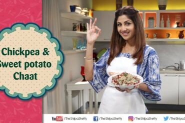 Chickpea and Sweet Potato Chaat | Shilpa Shetty Kundra | Healthy Recipes | The Art Of Loving Food